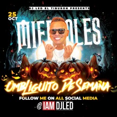 MIERCOLES OMBLIGUITO DE SEMANA HALLOWEEN EDITION 10.25.22
