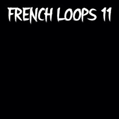 Fhase 87 - French Loops 11.B - (FRENCH LOOPS)