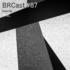 BRCast #87 - MNL