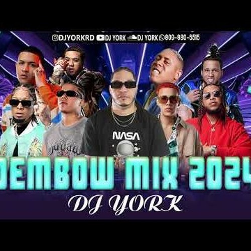 DEMBOW MIX - 2024 LOS MAS PEGADO DJ YORK LA EXCELENCIA EN MEZCLA