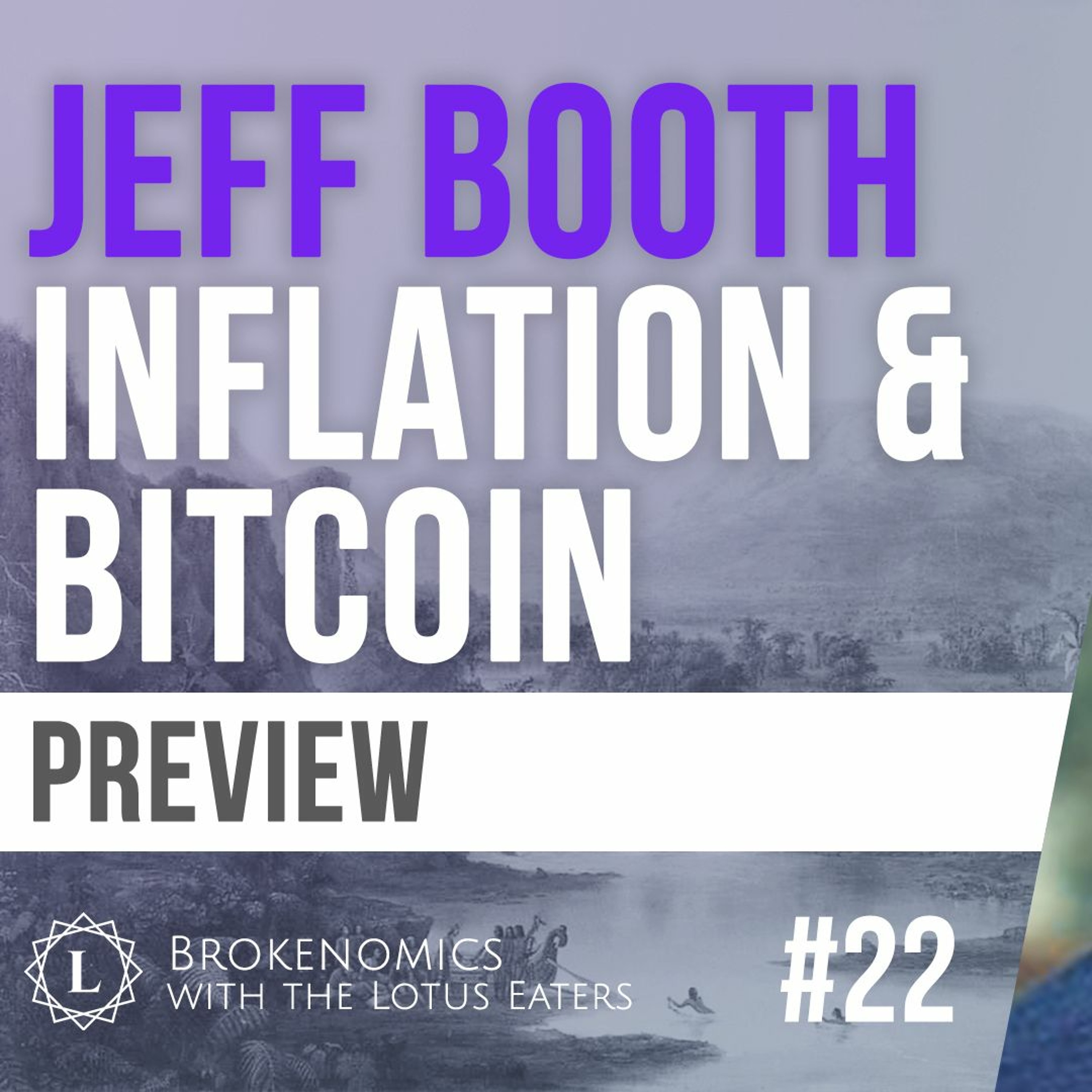 PREVIEW: Brokenomics #22 | The Price of Tomorrow with Jeff Booth