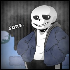 sans. - [Undertale Pacifist Sans]