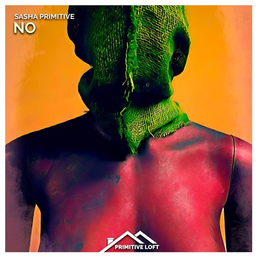 Sasha PRimitive - No
