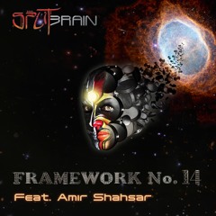 Framework no.14 feat. Amir Shahsar
