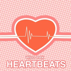 Wild Pak - Heartbeats