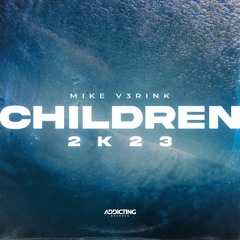 Mike V3rink -Children 2k23