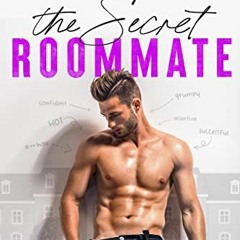 Access EPUB 🖊️ The Secret Roommate: Colter Brothers (Accidentally In Love) by  Sara