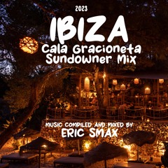 IBIZA (Cala Gracioneta Sundowner Mix 2023)