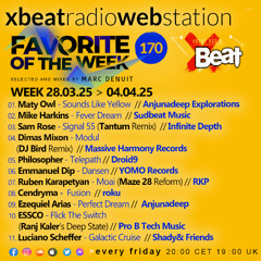 Marc Denuit // Favorite of The Week Podcast Week 28.03.25-04.04.25 Xbeat Radio