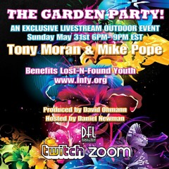 Garden Party Mixcloud DJ Tony Moran & DJ Mike Pope