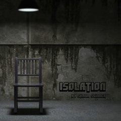 Isolation