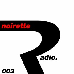 noiretteradio003