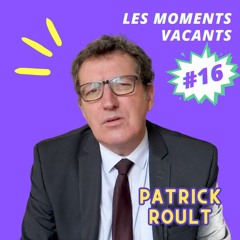 Episode 16, Patrick Roult, Chef du pôle Haut Niveau de l’INSEP