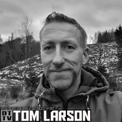 Tom Larson - Dub Techno TV Podcast Series #157