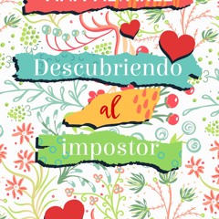 [Read] Online Descubriendo al impostor BY : Ana Álvarez