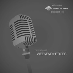 SOE Podcast 110 - Weekend Heroes