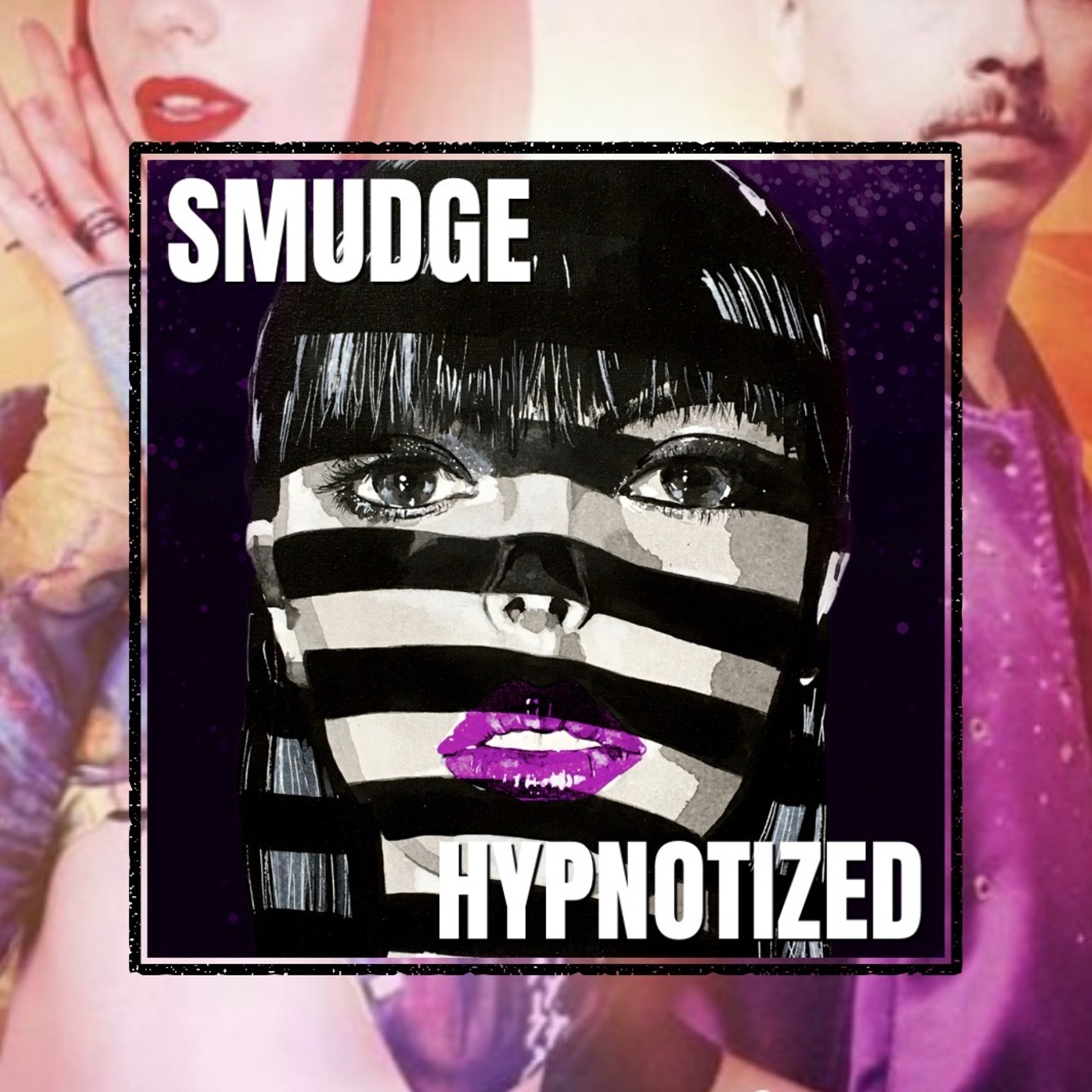 Smudge - Hypnotized episode artwork