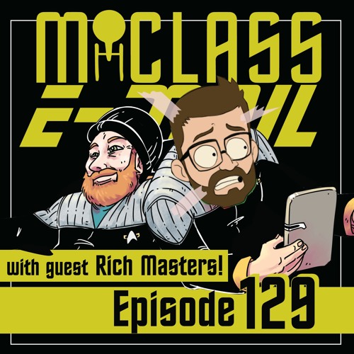 M-Class E-Mail: Episode 129