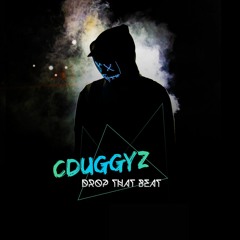 CDuggyz - Drop That Beat