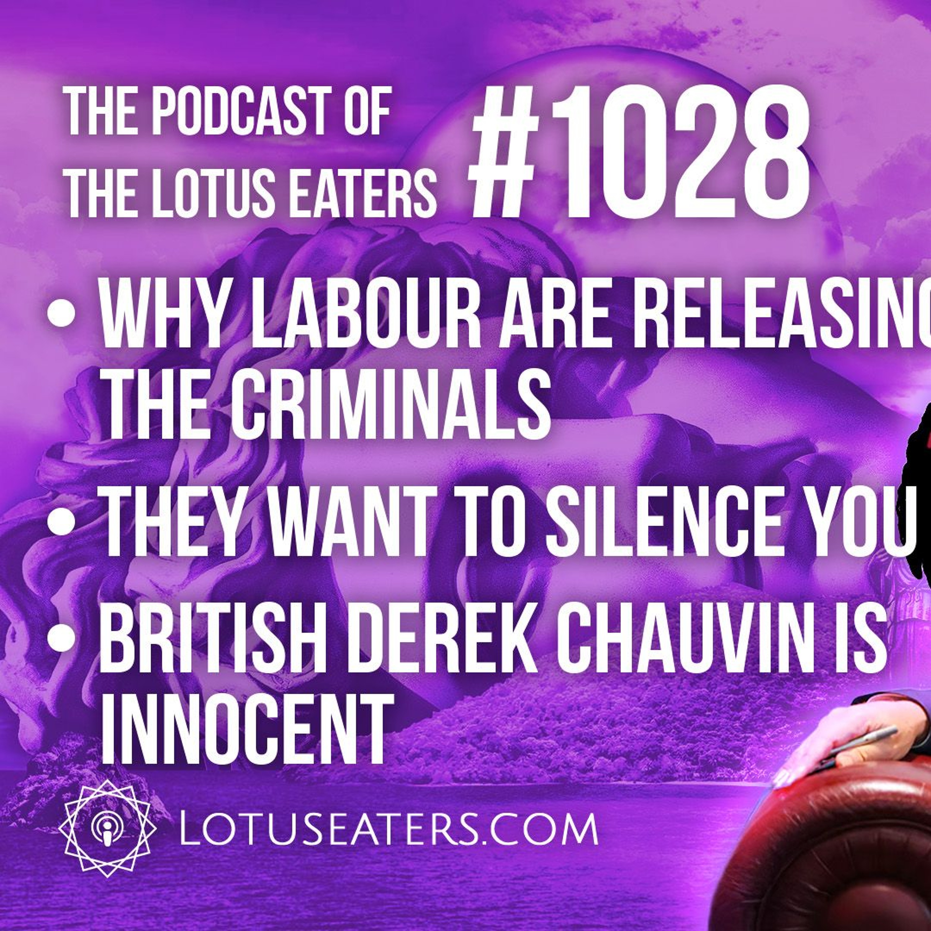 The Podcast of the Lotus Eaters #1028