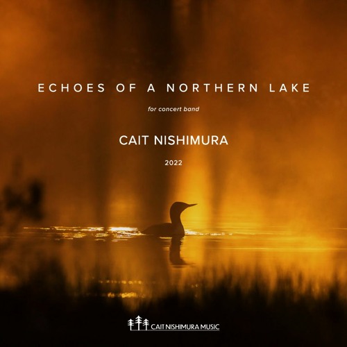 Echoes of a Northern Lake - Cait Nishimura x NYB