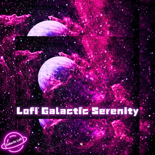 Lofi Galactic Serenity