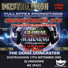 Dizstruxshon Dekadance 14 17-09-2005 Dj Unknown Mc Space