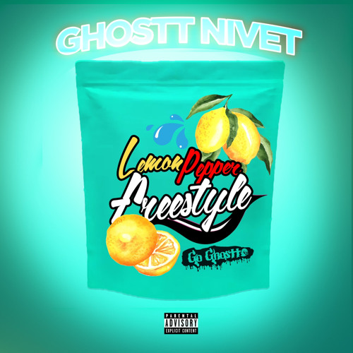 Ghostt Nivet - Lemon Pepper Freestyle (clean)