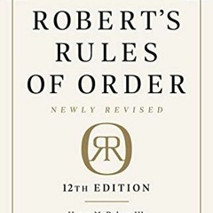 View EPUB KINDLE PDF EBOOK Robert's Rules of Order Newly Revised, 12th edition by  Henry M. Robert �