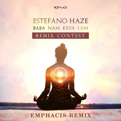 Estefano Haze - Baba Nam Keva Lam (Emphacis - Remix)