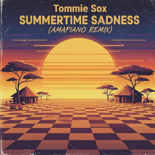 Tommie Sox - SummerTime Sadness - AMAPiano Remix