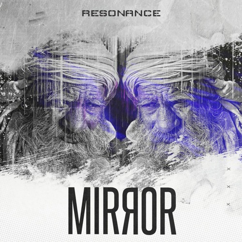 RESONANCE - Mirror (Original Mix)