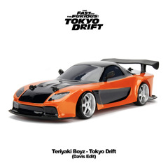 Tokyo Drift (Davis Edit)
