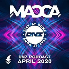 Macca - DNZ Podcast April 2020 / FREE DOWNLOAD!