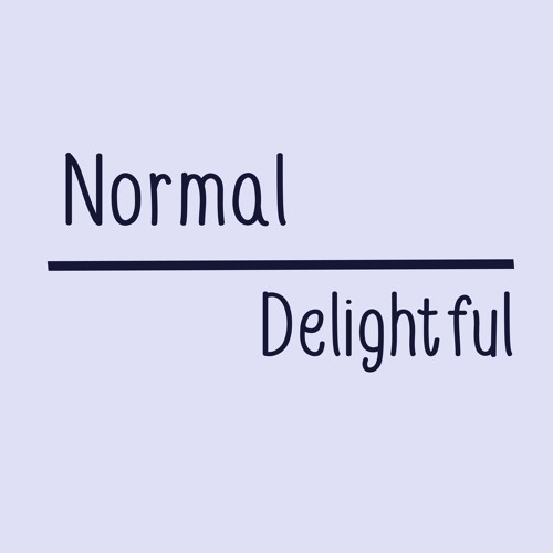 Normal // Delightful (prod. Taha Beats & Wonderlust Beats)