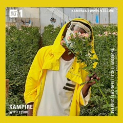 NTS RADIO GUEST MIX  HOSTED BY KAMPIRE MARCH 11TH 2021