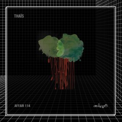 Thaïs - Affair 114