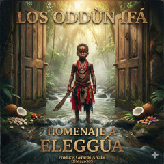 Homenaje a Elegguá-[ Afro House Remix]