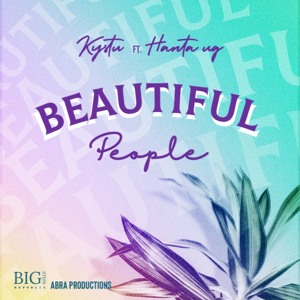 BEAUTIFUL PEOPLE (feat. Kystu)