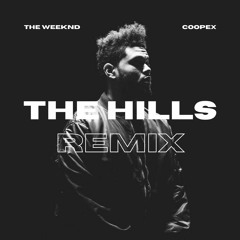The Weeknd - The Hills (Coopex & Ted Bear Remix) [PREVIEW]