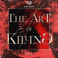 PREMIERE: 753 - The Art Of Killing