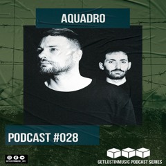 GetLostInMusic - Podcast #028 - Aquadro