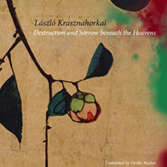 Get KINDLE 💙 Destruction and Sorrow beneath the Heavens: Reportage (The Hungarian Li