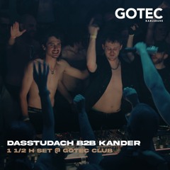 Dasstudach B2B Kander | Boiler - Gotec Club | 1 1/2 h Epic Techno Set