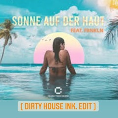 NOISETIME, Crystal & Pule - Sonne auf derHaut (feat. FRNKLN) ( Dirty House Ink. Edit)