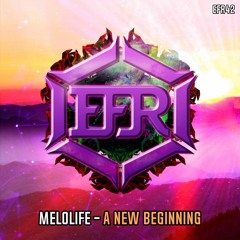 Melolife - A New Beginning