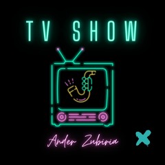 Ander Zubiria - TV Show