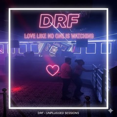 Love like no one is watching (Official album)