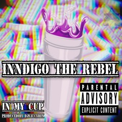 IN MY CUP (Prod. by DJSAUCYREX)