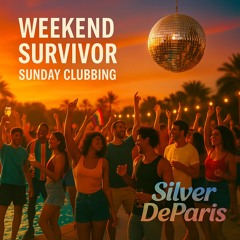 Weekend Survivor - Sunday Clubbing
